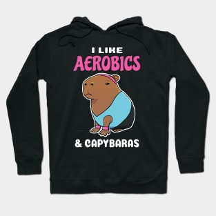 I Like Aerobics and Capybaras Cartoon Hoodie